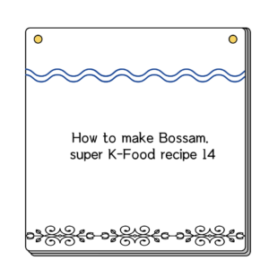 How to make Bossam. super K-Food recipe 14